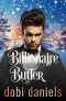 [Dexington Medical Billionaire Romance 01] • Her Billionaire Butler · an Enemies-To-Lovers Christmas Billionaire Romance